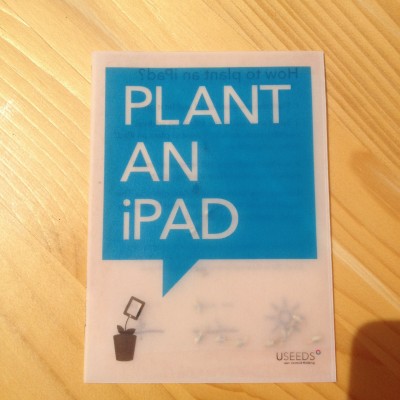 Plant an iPAD: